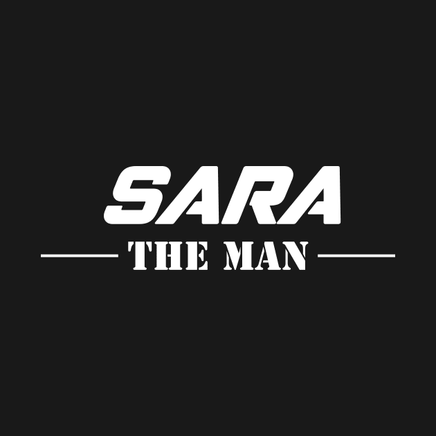 Sara The Man | Team Sara | Sara Surname by Carbon