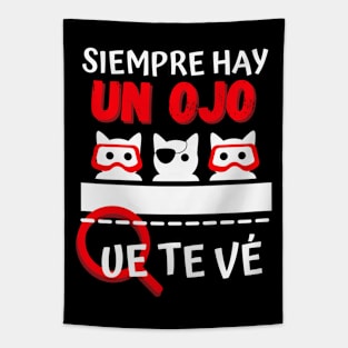 Siempre Hay un Ojo Que te Vé Tapestry