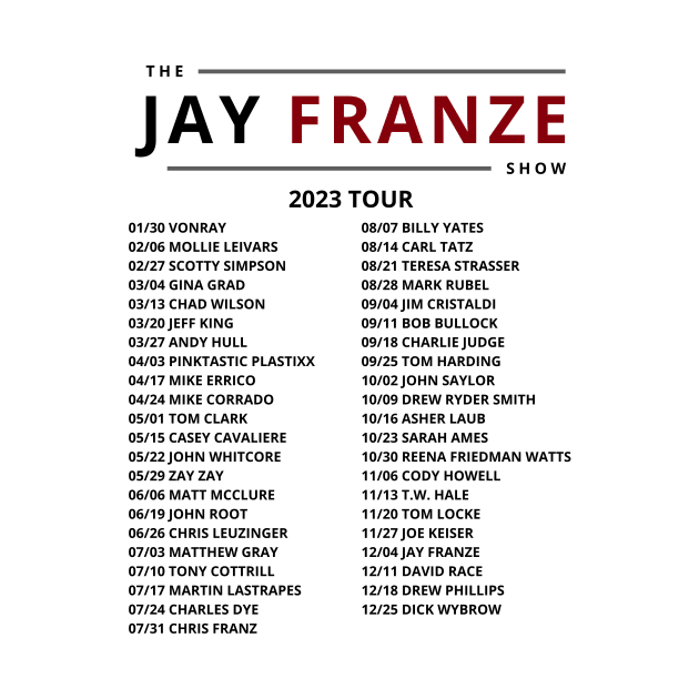 JFS 2023 Tour by The Jay Franze Show