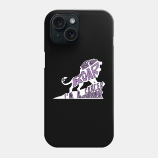 all cancer Awareness lavender ribbon hear me roar I'm a cancer survivor Phone Case