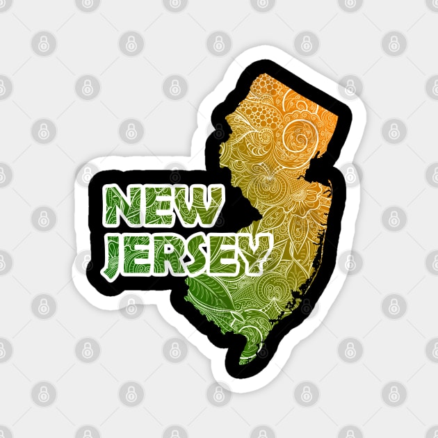 Colorful mandala art map of New Jersey with text in green and orange Magnet by Happy Citizen