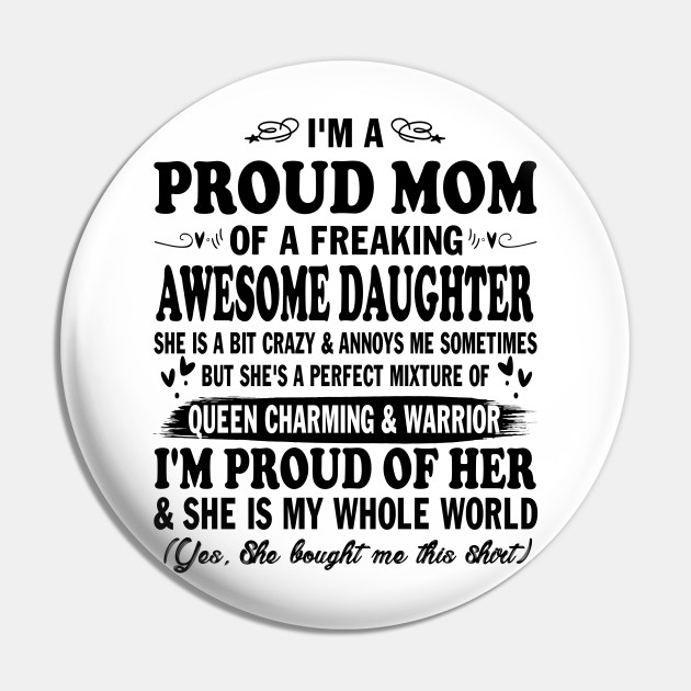 I'm a Proud Mom of a Freaking Awesome Son Gift to Mom from Son Mother's Day  Gift - Im A Proud Mom Of A Freaking Awesome - Pin