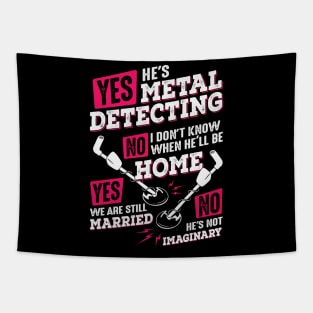 Funny Metal Detecting Detectorist Wife Gift Tapestry