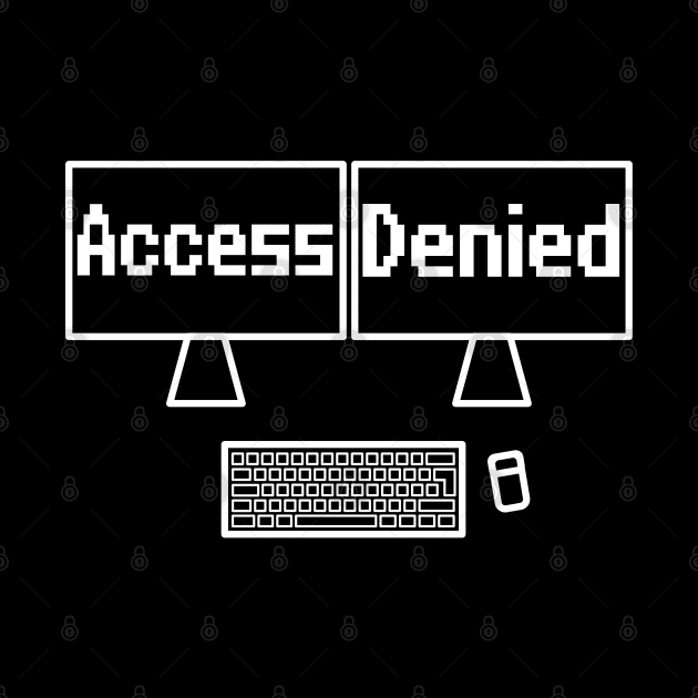 Access denied computer screen by WolfGang mmxx