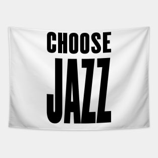 Choose Jazz Tapestry