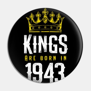 kings are born 1943 birthday quote crown king birthday party gift Pin