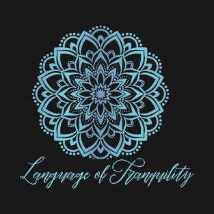 Mandala-The Language of Tranquility T-Shirt