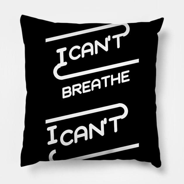 black lives matter, i cant breathe shirt, george floyd, i can't breathe, justice for floyd, civil rights,justice for george, black history Pillow by QUENSLEY SHOP