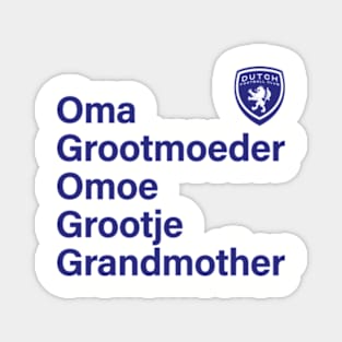 Dutch Grandmother Magnet