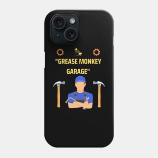 Grease Monkey Garage Mechanic gifts Phone Case