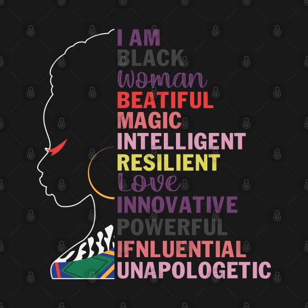 I am a black woman, beautiful and unapologetic, Black Girl Magic by UrbanLifeApparel