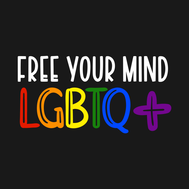 Free Your Mind LGBTQ+ Design by OTM Sports & Graphics