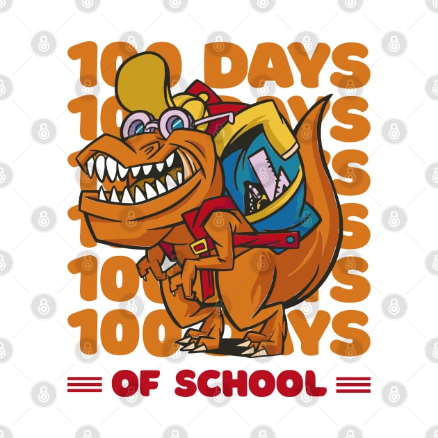 100 Days of school typography featuring a T-rex dino with bacpack #2 by XYDstore