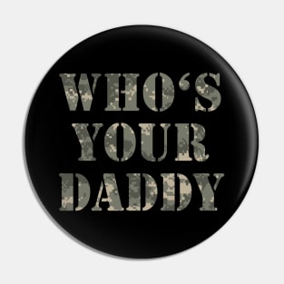 Funny Military Dad Army Camo Pin