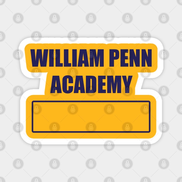 William Penn Academy Gym Class shirt Magnet by old_school_designs