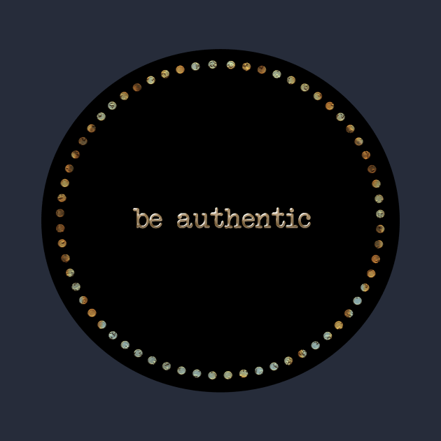 Be Authentic by Girona