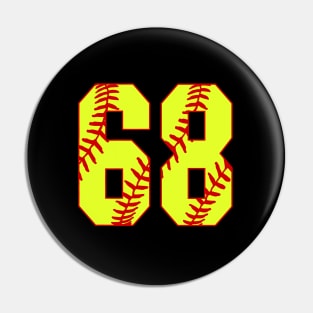 Fastpitch Softball Number 68 #68 Softball Shirt Jersey Uniform Favorite Player Biggest Fan Pin