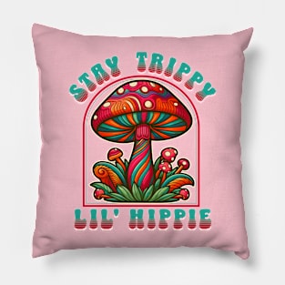 Stay Trippie Lil Hippie Pillow