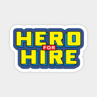 Hero for Hire-Away Edition Magnet