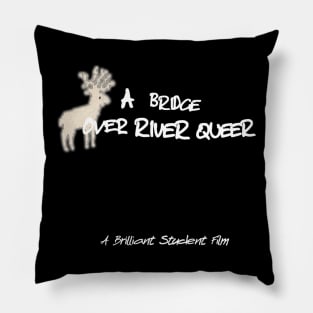 "A Bridge Over River Queer" Pillow