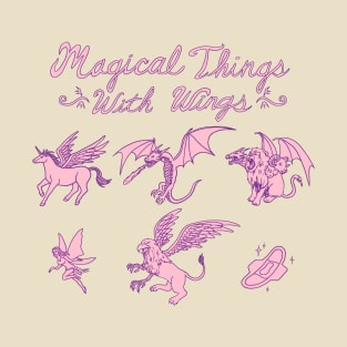 Magical Things With Wings T-Shirt