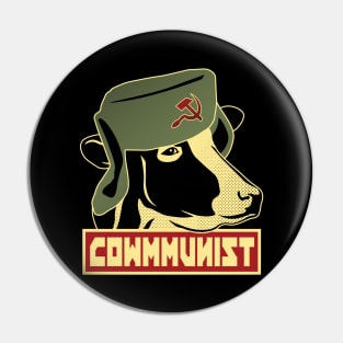 Cowmmunist Pin