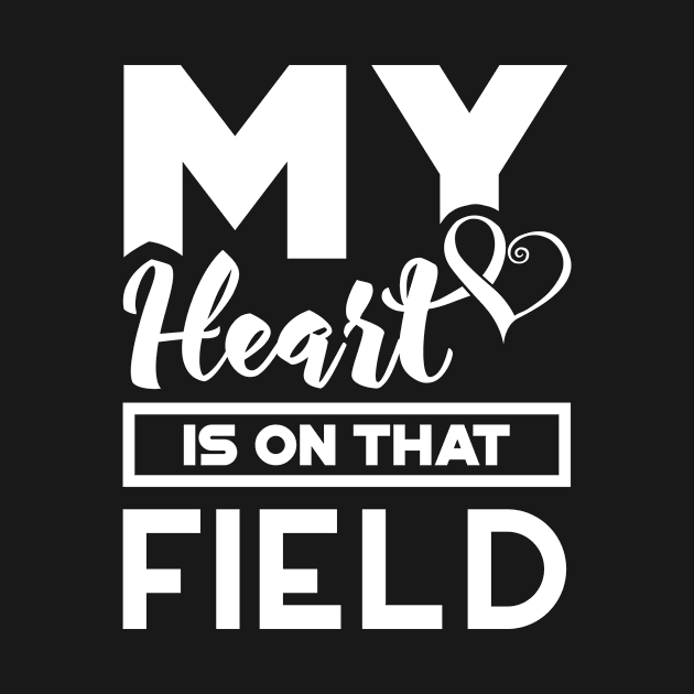 'My Heart Is On That Field' Sweet Baseball Mom by ourwackyhome