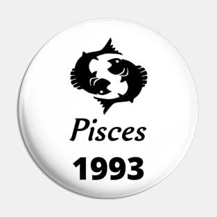 Black Zodiac Birthday Pisces 1993 Pin