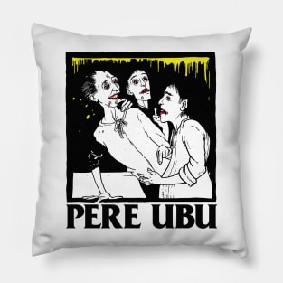 Pere Ubu • Fan Artwork Pillow