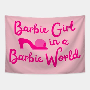 Barbie Girl in a Barbie World Tapestry