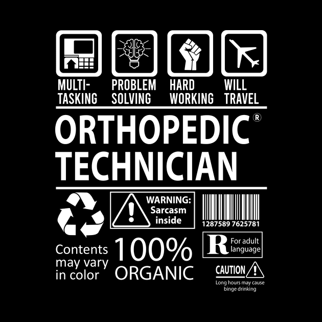 Orthopedic Technician T Shirt - MultiTasking Certified Job Gift Item Tee by Aquastal