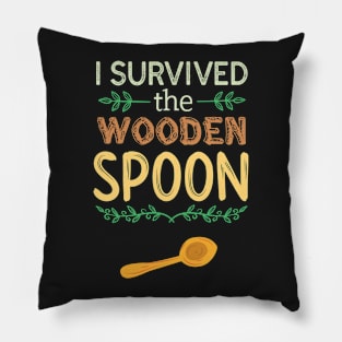 I Survived The Wooden Spoon Funny Pillow