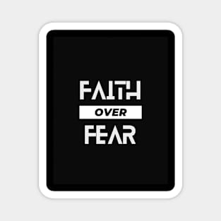 Faith over Fear Magnet