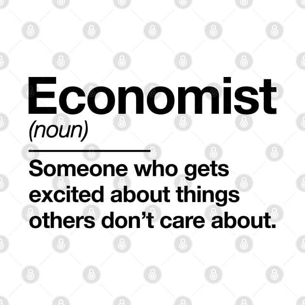 Economist definition - Economics Teacher - by Kelly Design Company by KellyDesignCompany