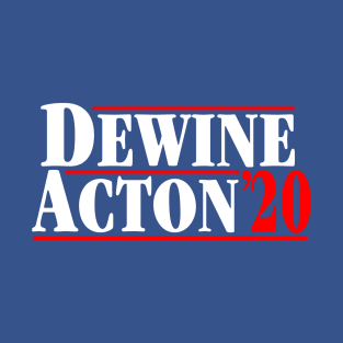 DeWine Acton 2020 T-Shirt