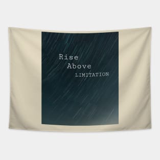 Rise above limitation Tapestry