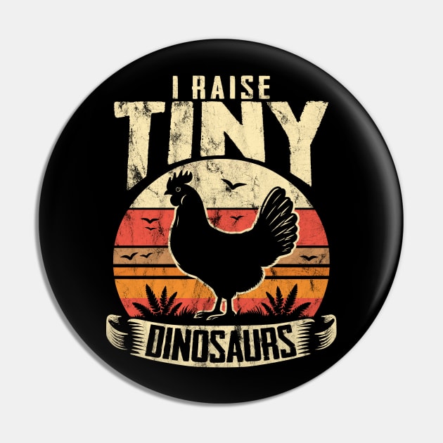 I Raise Tiny Dinosaurs Pin by DigitalNerd