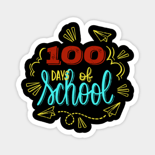 100 days of school Magnet