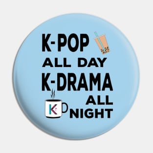 K-Pop all day K-Dramas all night with bubble tea and coffee Pin