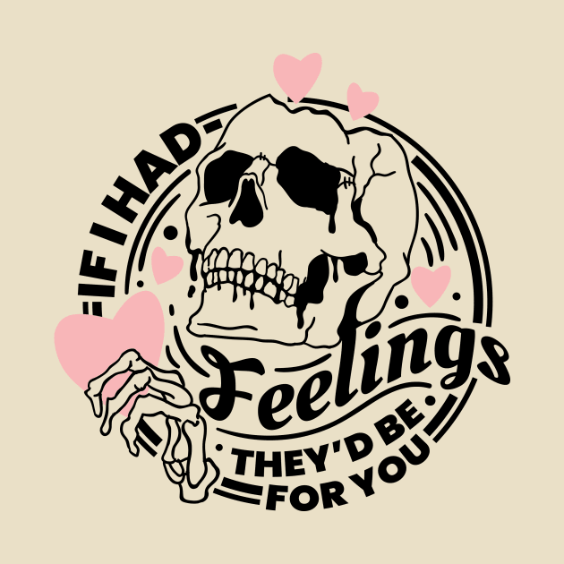 If I Had Feelings They'd Be For You by Nessanya