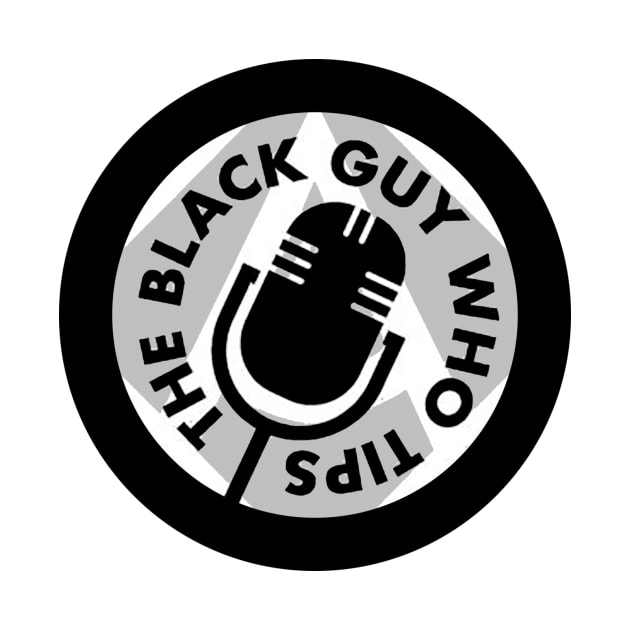 TBGWT Mic Logo by The Black Guy Who Tips Podcast