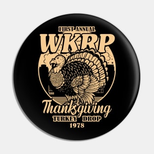 THANKS GIVING 1978 - FIRST ANUAL WKRP Pin