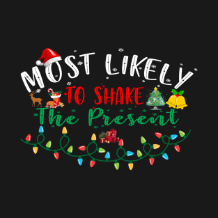 Shake The Present T-Shirt