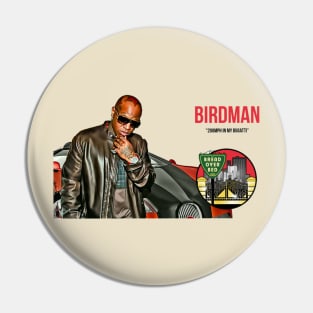 Birdman Pin