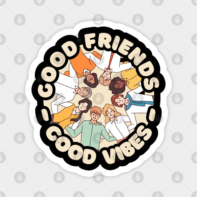 Good Friends Good Vibes Pastel Magnet by suhwfan