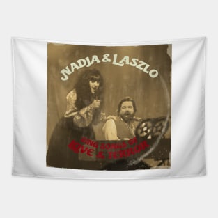 Nadja & Laszlo Sing Songs of Love and Terror Tapestry