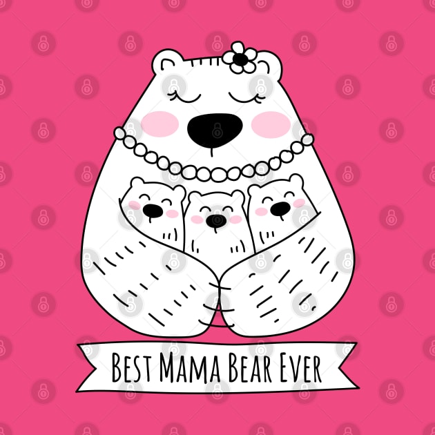 Best Mama Bear Ever - 3 Kids by HappyCatPrints