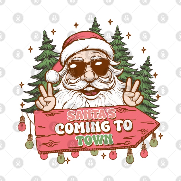 Santa claus is coming to town by MZeeDesigns