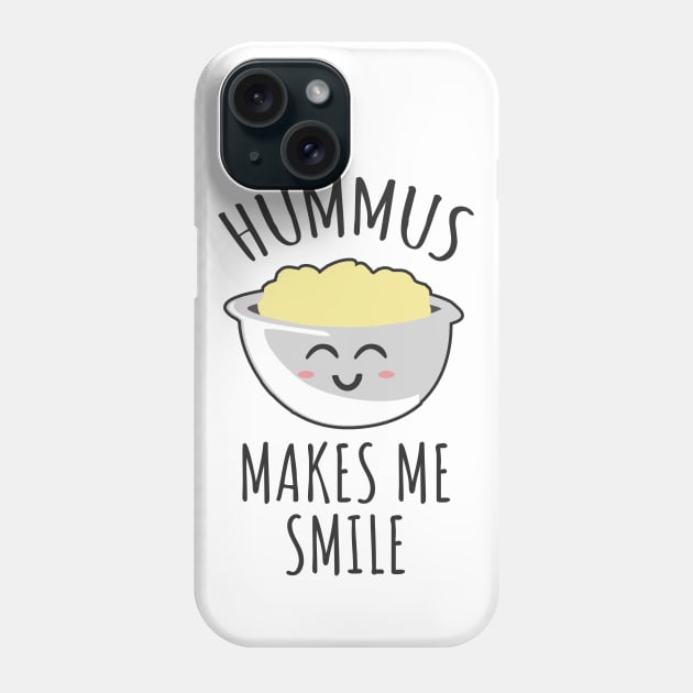 Hummus Makes Me Smile Phone Case by LunaMay