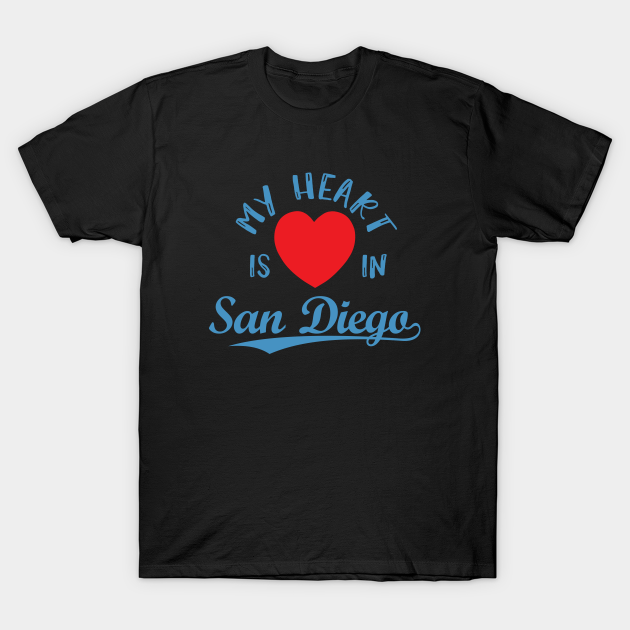 Discover My Heart Is In San Diego, State Of California Residents Pride Gift - My Heart Souvenir Gifts - T-Shirt